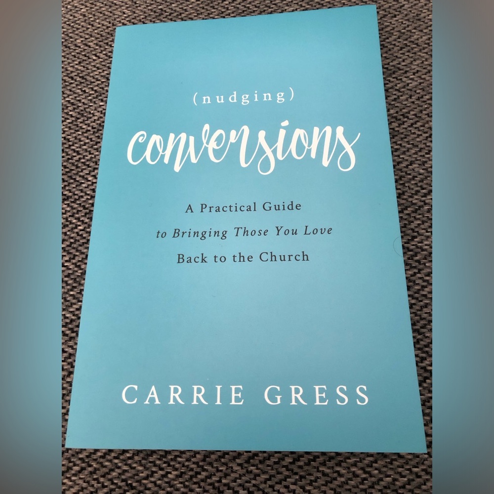 Nudging Conversions Paperback Book By Carrie Gress